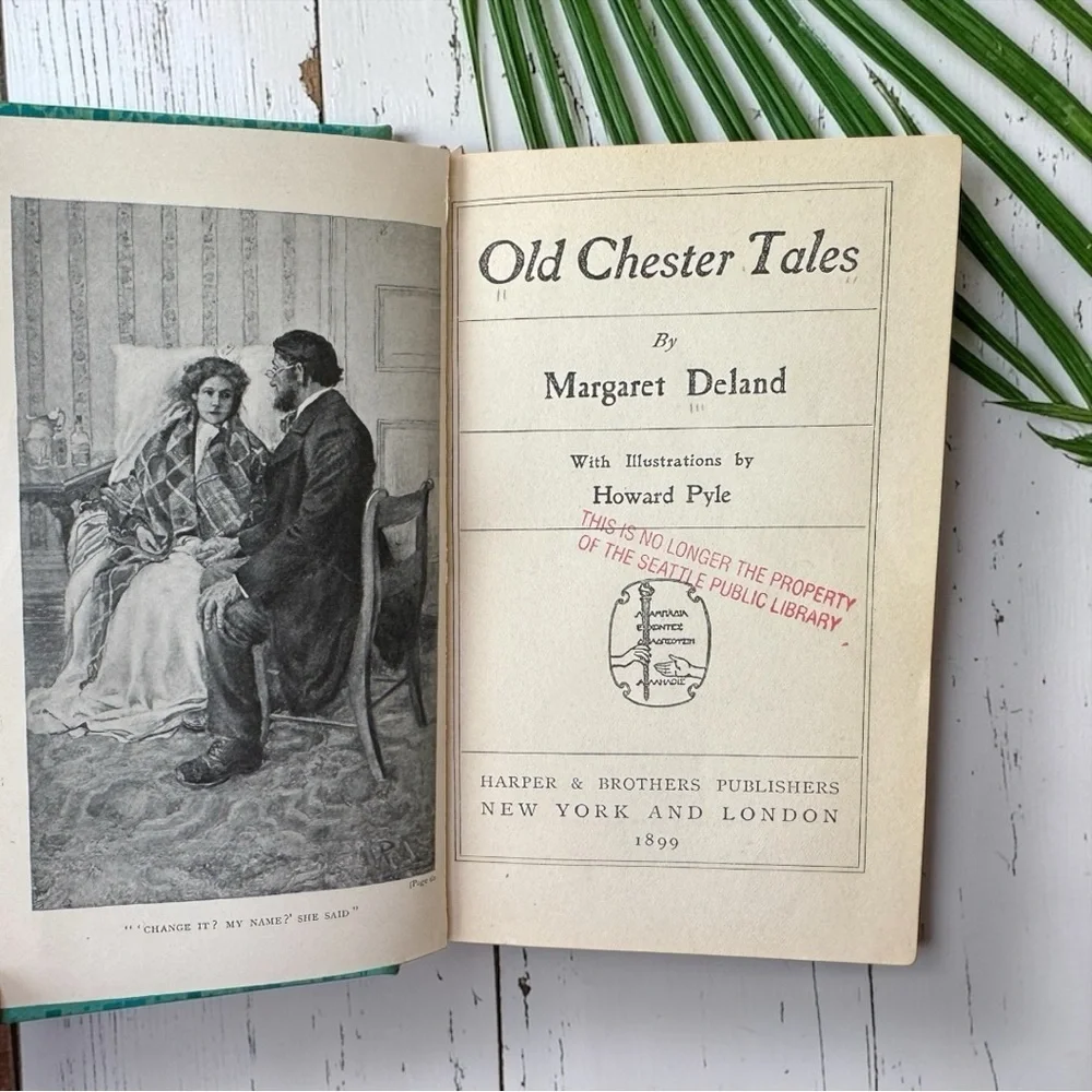 Old Chester Tales by Margaret Deland | 1898 Hardcover | Illustrated
